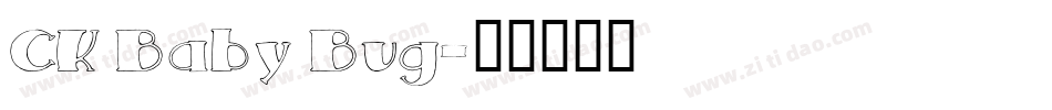 CK Baby Bug字体转换